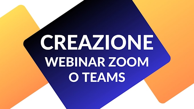 Gig Preview - Creo il tuo webinar su zoom o teams