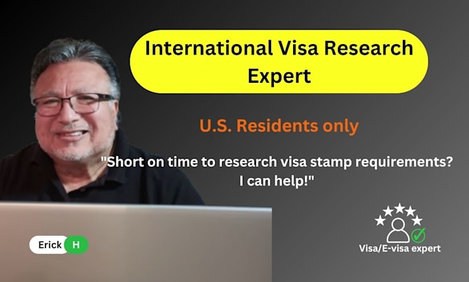 Gig Preview - Research your traditional intl visa stamp requirements