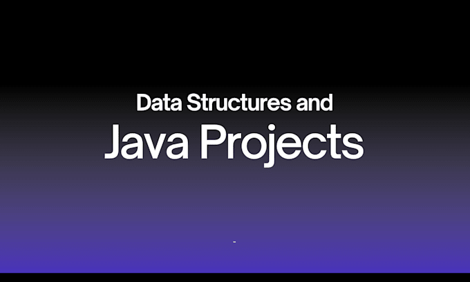 Gig Preview - Help you in java tasks data structures and oop