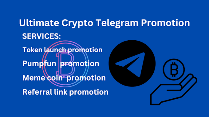 Gig Preview - Crypto telegram promotion, solana meme coin, referral link promotion