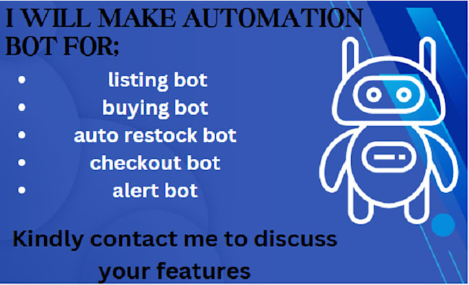 Gig Preview - Build listing bot, buying bot, auto restock bot, checkout bot, alert bot