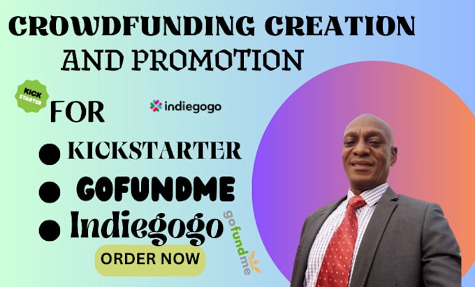 Gig Preview - Do crowdfunding campaign creation promotion on gofundme kickstarter indiegogo