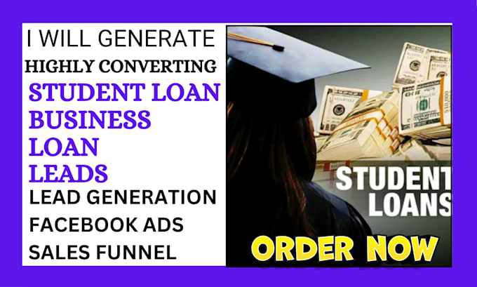 Gig Preview - Generate highly converting student loan via ads campaign