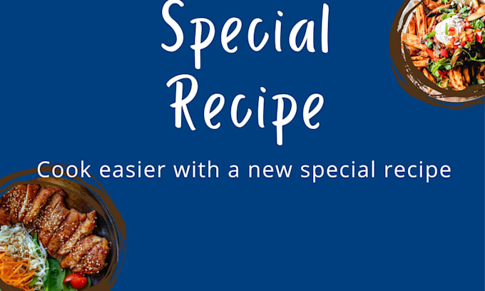 Gig Preview - Create a stunning and professional food recipe for chef