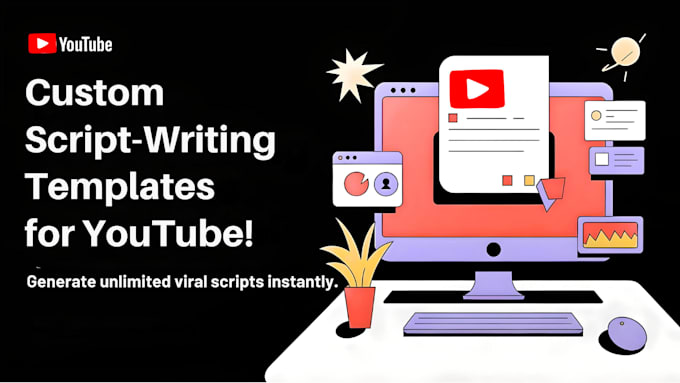 Gig Preview - Create a viral script template for your faceless youtube channel