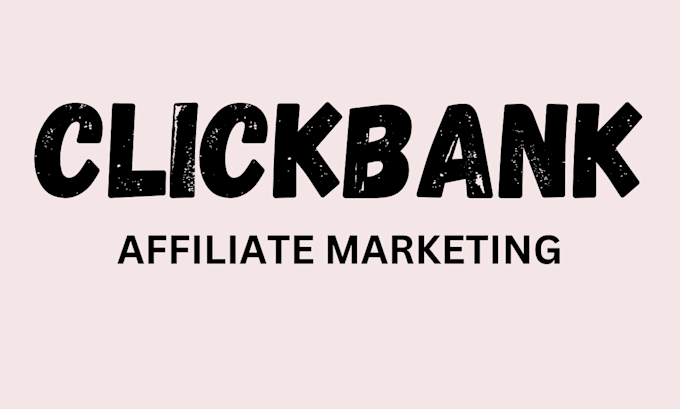 Gig Preview - Promote clickbank affiliate marketing sales funnel