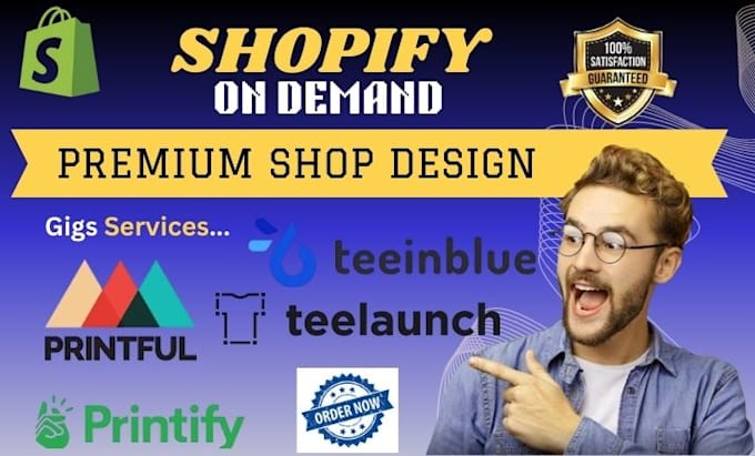 Gig Preview - Create a profitable shopify print on demand store using printful and printify