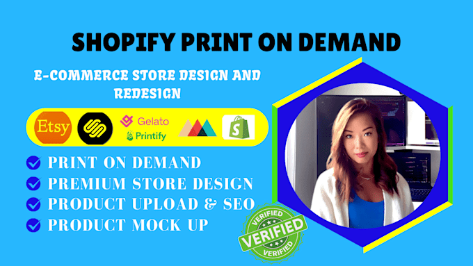 Gig Preview - Design shopify esty print on demand store with printful, printify, gelato,