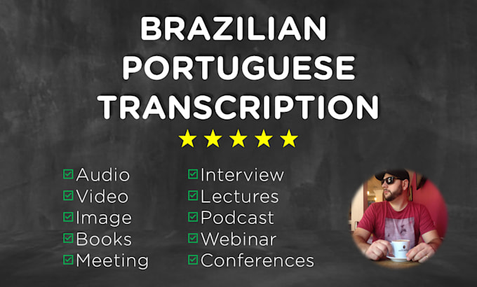 Gig Preview - Transcribe your material to brazilian portuguese