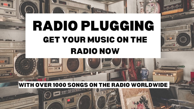 Gig Preview - Do radio plugging for your song