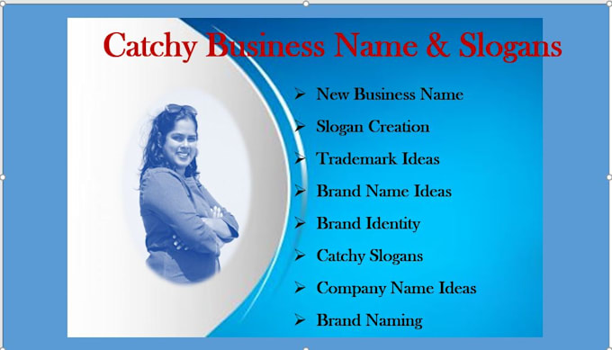 Gig Preview - Create a unique business name and  catchy slogan  for your business