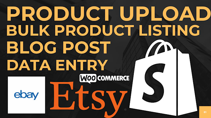 Gig Preview - Upload products or add products to shopify  product listing and data entry