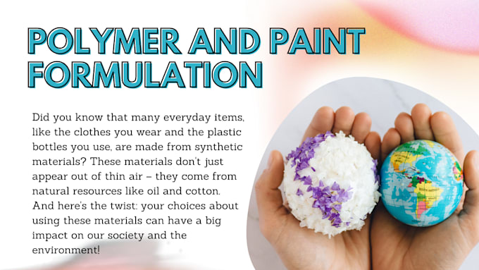 Gig Preview - Do polymer paints plastics adhesive and products formulation