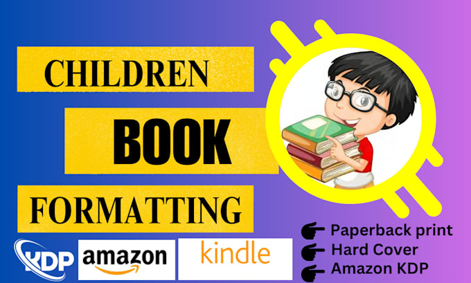 Bestseller - format and layout children book for amazon kindle and kdp publishing book