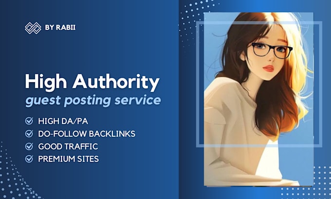 Gig Preview - Do premium guest posting service with high da SEO backlinks