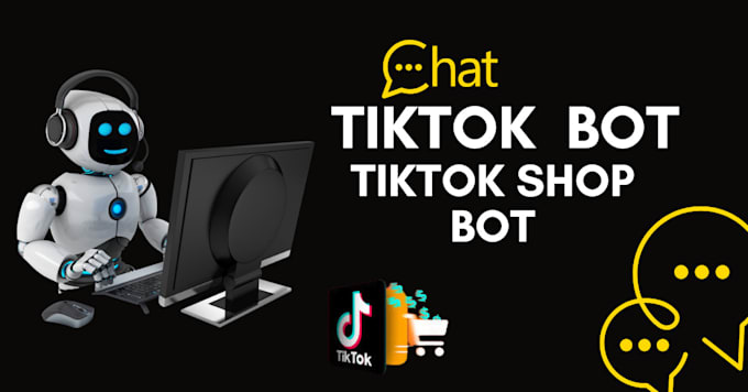 Bestseller - build tiktok shop bot, tiktok bot