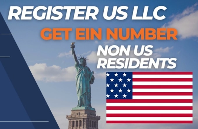 Gig Preview - Do llc ein number, llc registration, non USA business registration, USA llc