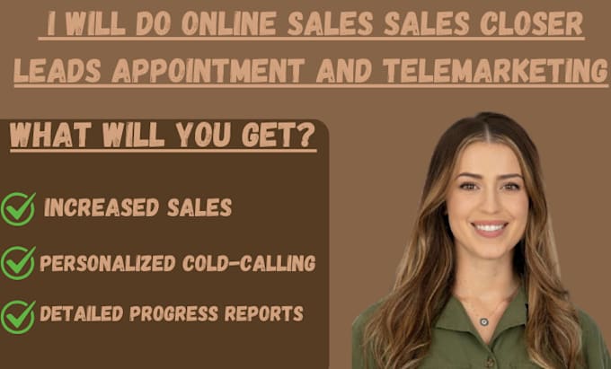 Gig Preview - Do online sales sales closer leads appointment and telemarketing