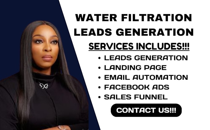 Gig Preview - Generate water filtration leads water damage leads water treatment facebook ads