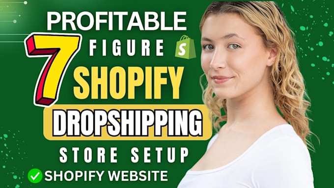 Gig Preview - Create shopify dropshipping store, automated shopify store, or shopify website