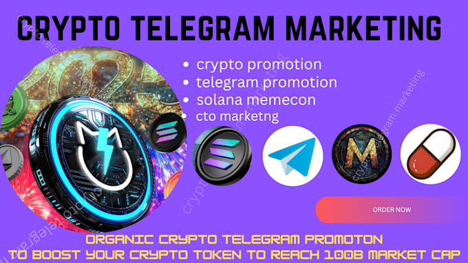 Gig Preview - Crypto telegram promotion pump solana memecoin to reach 10b mc cto marketing