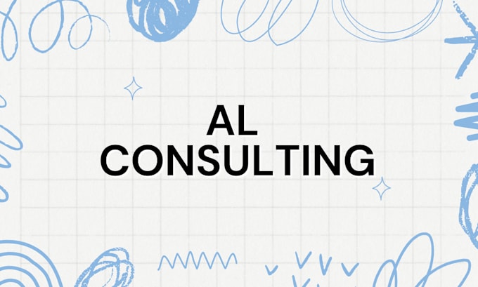 Gig Preview - Provide consultation on data science and al strategy