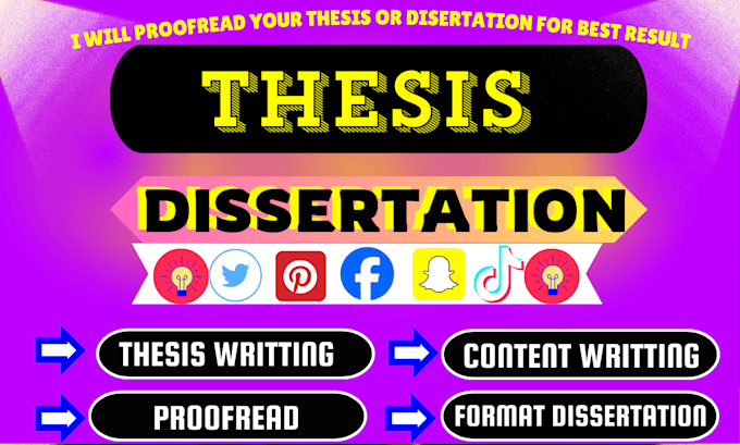 Gig Preview - Proofread  your thesis or dissertation, edit your thesis, format dissertation