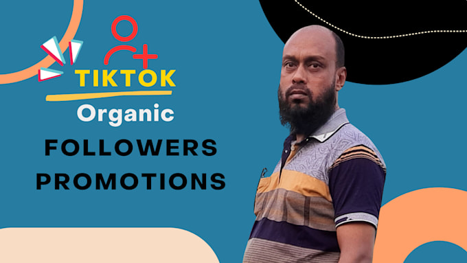 Gig Preview - Tiktok organic growth to promote followers and engagements