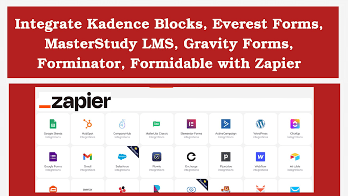 Gig Preview - Integrate kadence blocks everest forms masterstudy lms gravity forms with zapier