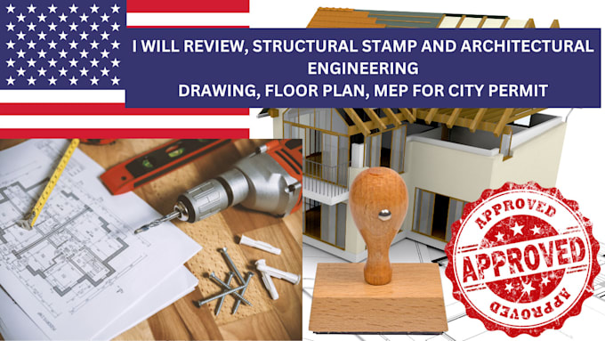 Gig Preview - Do structural design pe stamp, city permit for ca, tx, nj, ny, south carolina