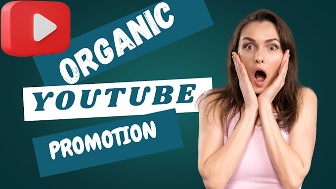 Gig Preview - Do organic youtube promotion, video promotion, channel SEO