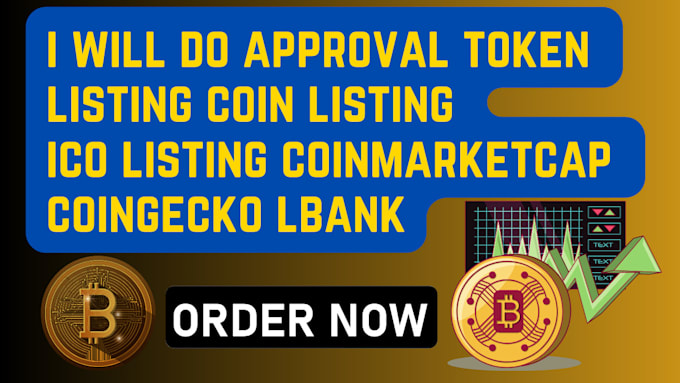 Gig Preview - Do approval token listing coin listing ico listing coinmarketcap coingecko lbank