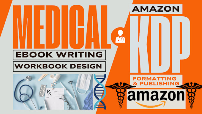 Gig Preview - Ghostwrite medical ebooks, KDP formatting, workbook design, journal, nursing