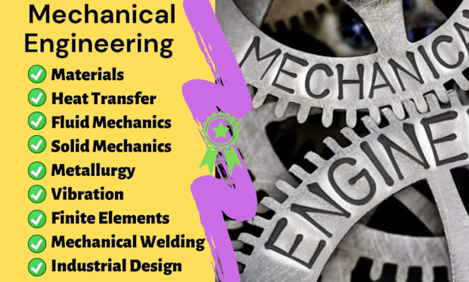 Gig Preview - Do mechanical engineering projects, reports, research, and articles