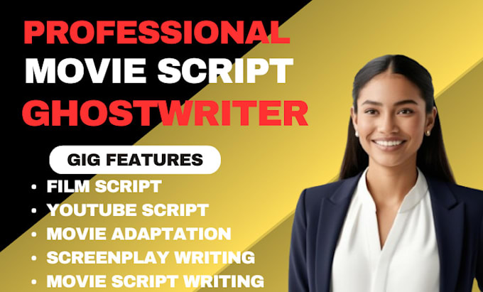 Gig Preview - Write movie script, movie script writing, script writer, film script, screenplay