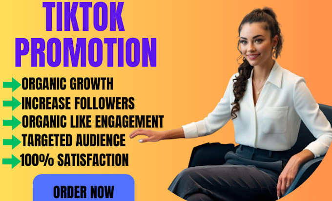 Gig Preview - Do organic tiktok promotion, tiktok growth, tiktok marketing for real followers