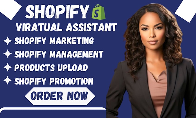 Gig Preview - Be your shopify virtual assistant shopify store manager shopify marketing