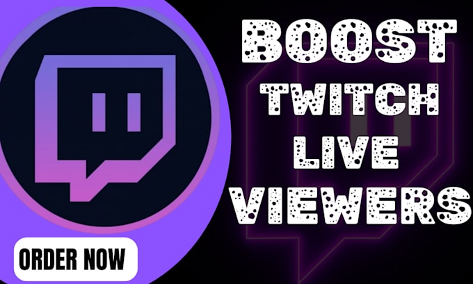 Gig Preview - Boost twitch live viewers organically