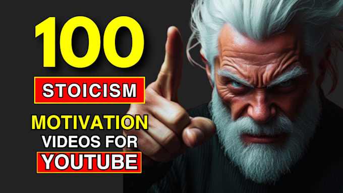 Gig Preview - Create 100 motivational stoicism cash cow videos for youtube