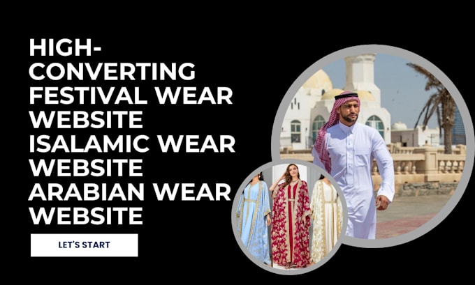 Gig Preview - Design festival wear website isalamic wear website arabian wear website