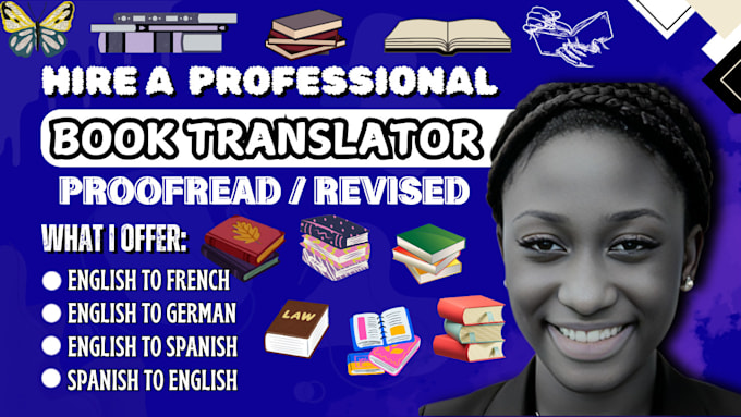 Gig Preview - Translate english to spanish, english to french translation, book translator