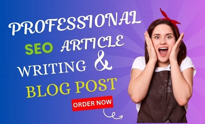 Gig Preview - Do SEO article writing and be your blog post writer