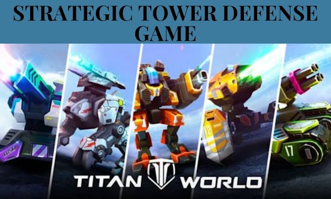 Gig Preview - Develop 2d 3d multiplayer game, tower defense game, strategy game, action game