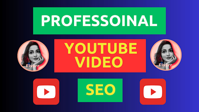 Bestseller - do youtube channel SEO and video optimization for top ranking on search result