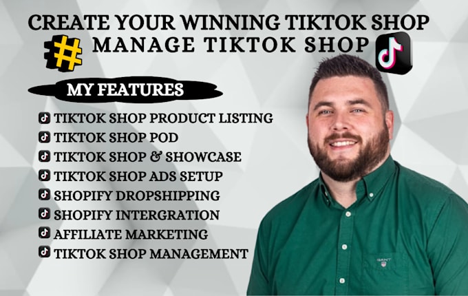 Gig Preview - Setup your tiktok shop, manage tiktok shop, affiliate marketing, shopify store