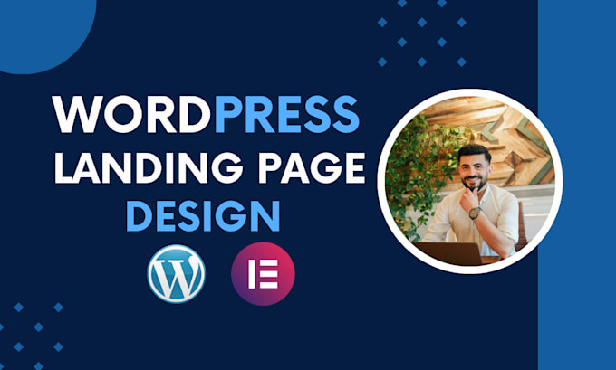 Gig Preview - Create wordpress landing page design, elementor landing page or squeeze page