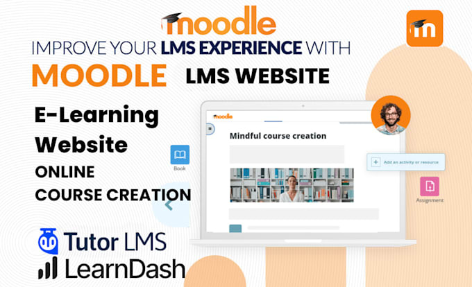 Gig Preview - Develop moodle lms website, moodle customization, plugins, elearning website