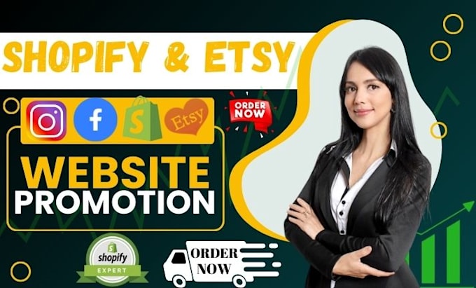 Gig Preview - Promote shopify marketing, etsy promotion, shopify sales to boost etsy traffics