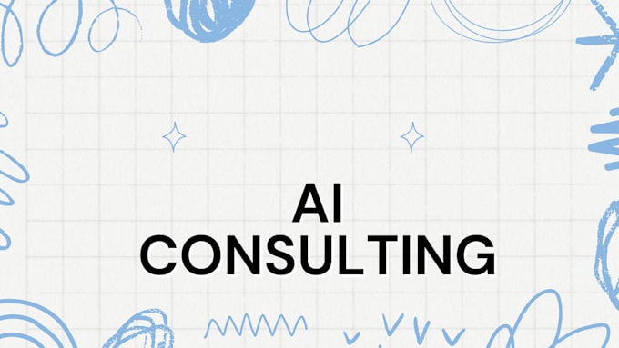 Gig Preview - Transform your business with ai, consulting services