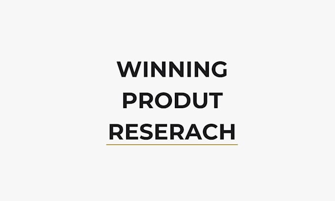 Gig Preview - Find trending winning product research  to have a business that is profitable